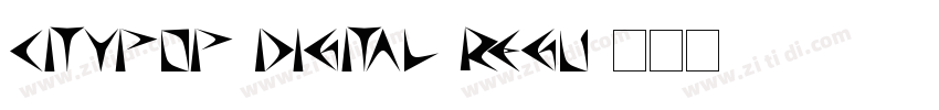 Citypop Digital Regu字体转换